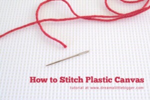 Stitching plastic canvas is cheap and super easy!