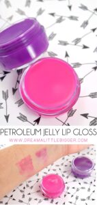 Make bright, vibrant petroleum jelly lip gloss at home that gives your lips the perfect amount of tint!