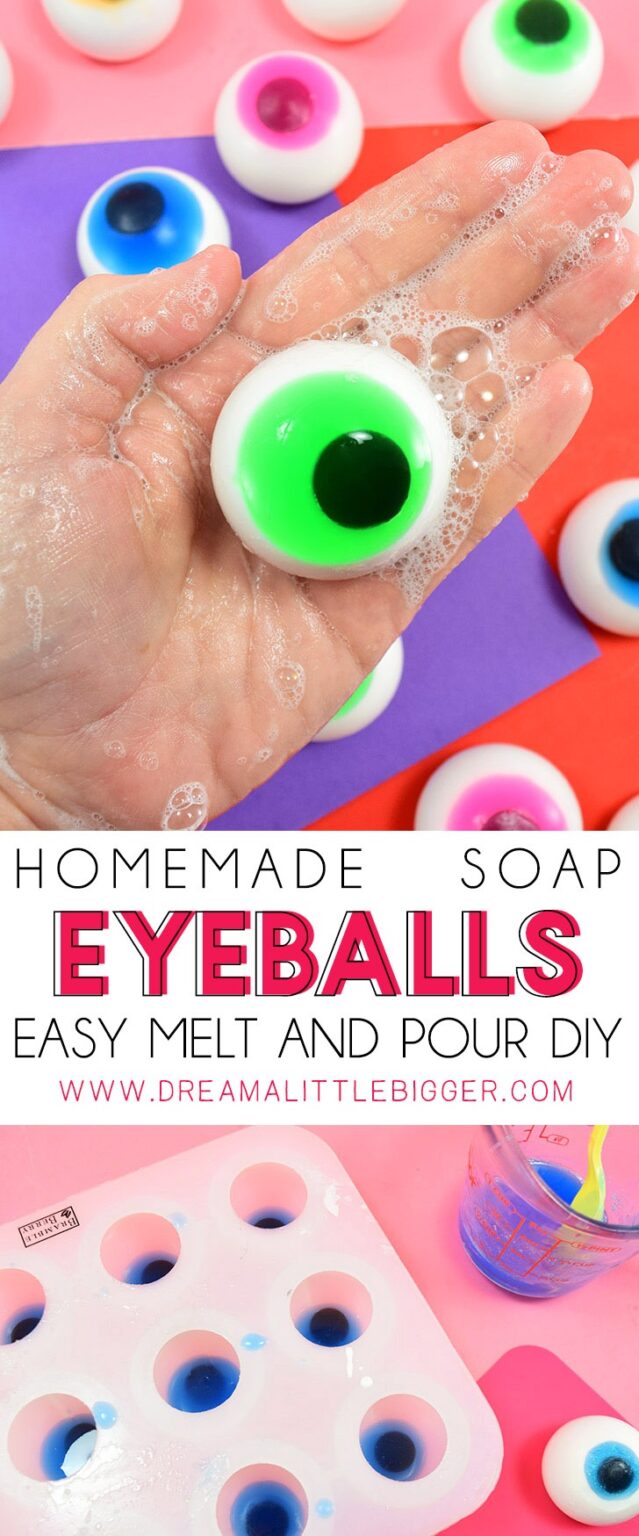 DIY Soap Eyeballs ⋆ Dream a Little Bigger