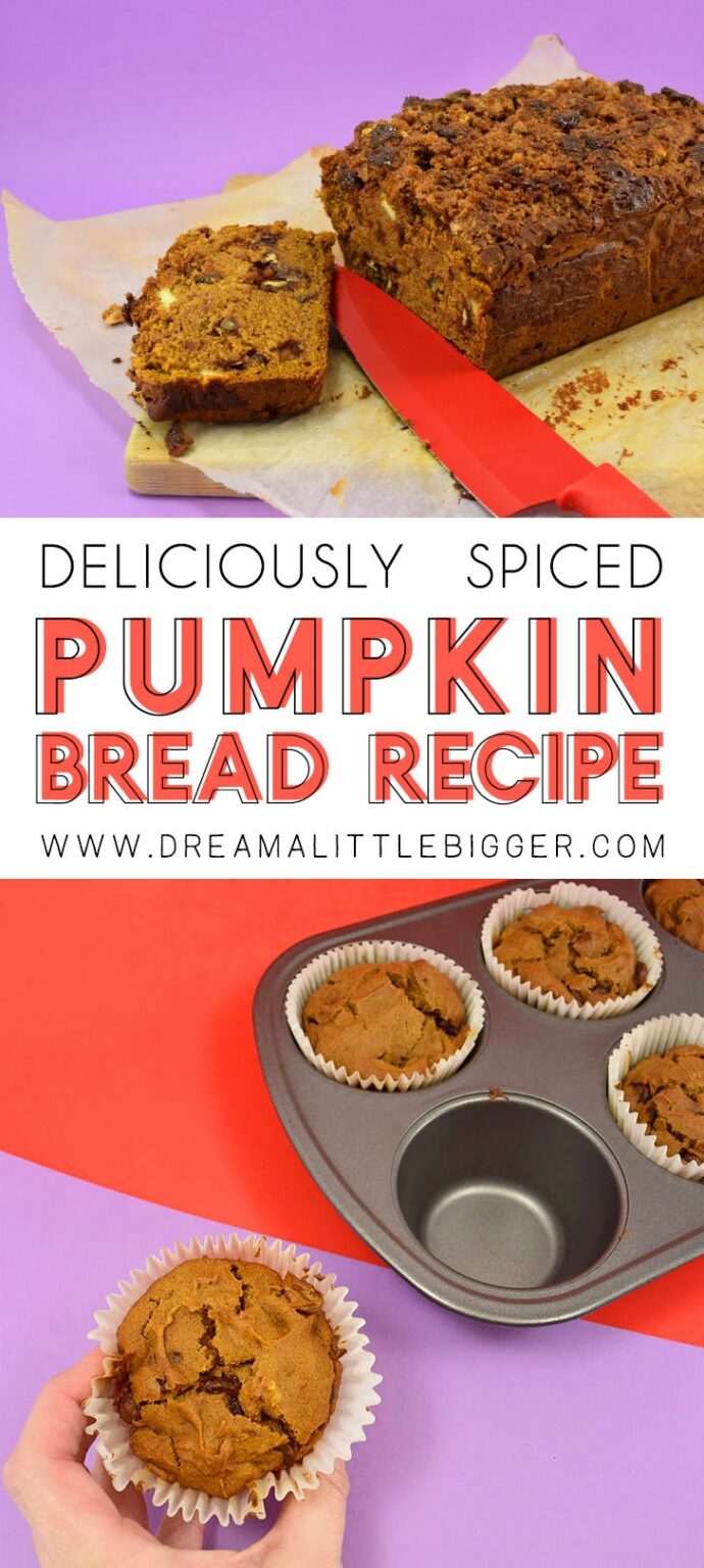 Deliciously Spiced Pumpkin Bread Recipe ⋆ Dream a Little Bigger