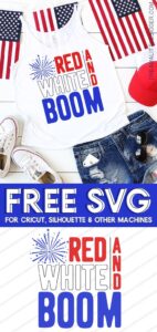 This patriotic Red, White and Boom Fourth of July Tee Shirt is too much fun! Make one for yourself or your favorite fireworks enthusiast! #boomsquad