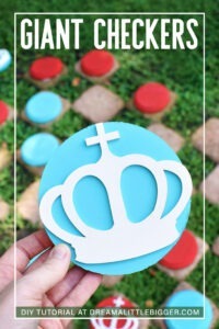 If you love big fun you're going to adore these DIY giant checkers. They are super easy to make and provide so much fun and quality one-on-one time!