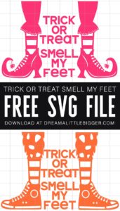 Grab the free SVG cut files to make these adorable Halloween trick or treat tote bags! Trick or Treat Smell My Feet!
