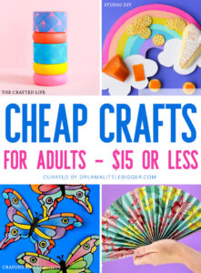If you are looking to keep busy but don't want to break the bank, check out these cheap crafts for adults that cost less than $15 to make!