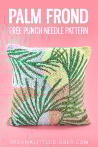 Love tropical plants and modern embroidery? Check out our gorgeous and free palm punch needle pattern. 