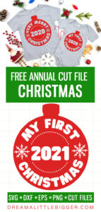 New baby? Celebrate the holidays with this free first Christmas cut file. There is even a matching cut file for older brothers and sisters!