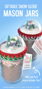Looking for an adorable and fun gift to give this winter? Fill Snow Globe Mason Jars with our Hot Cocoa Recipe. So easy, so sweet!