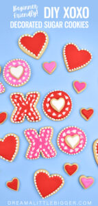 These decorated XOXO Cookies for Valentine's Day aren't just super cute... they're also super easy! Free full beginner friendly tutorial.